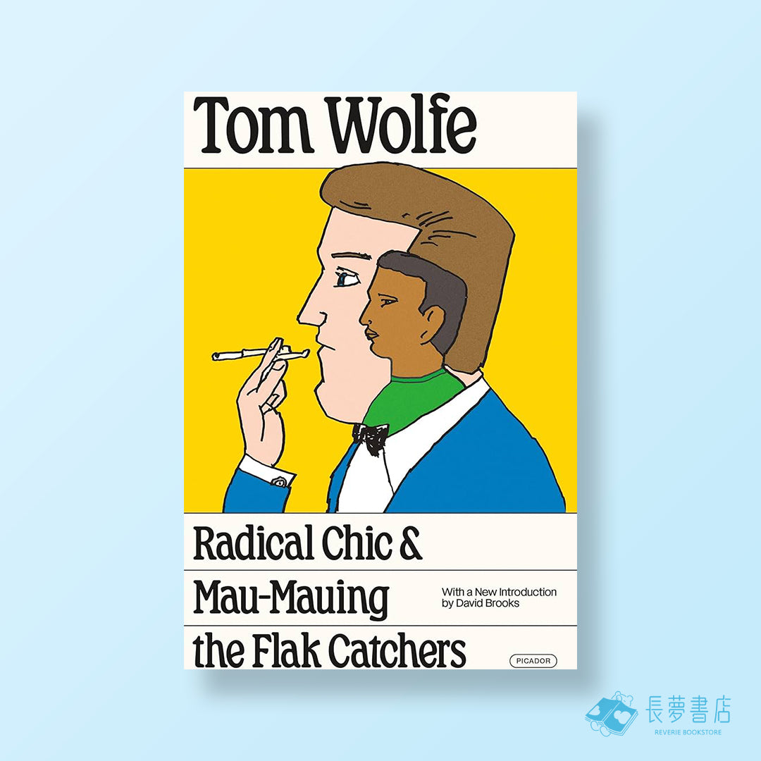 RADICAL CHIC & MAU-MAUING THE