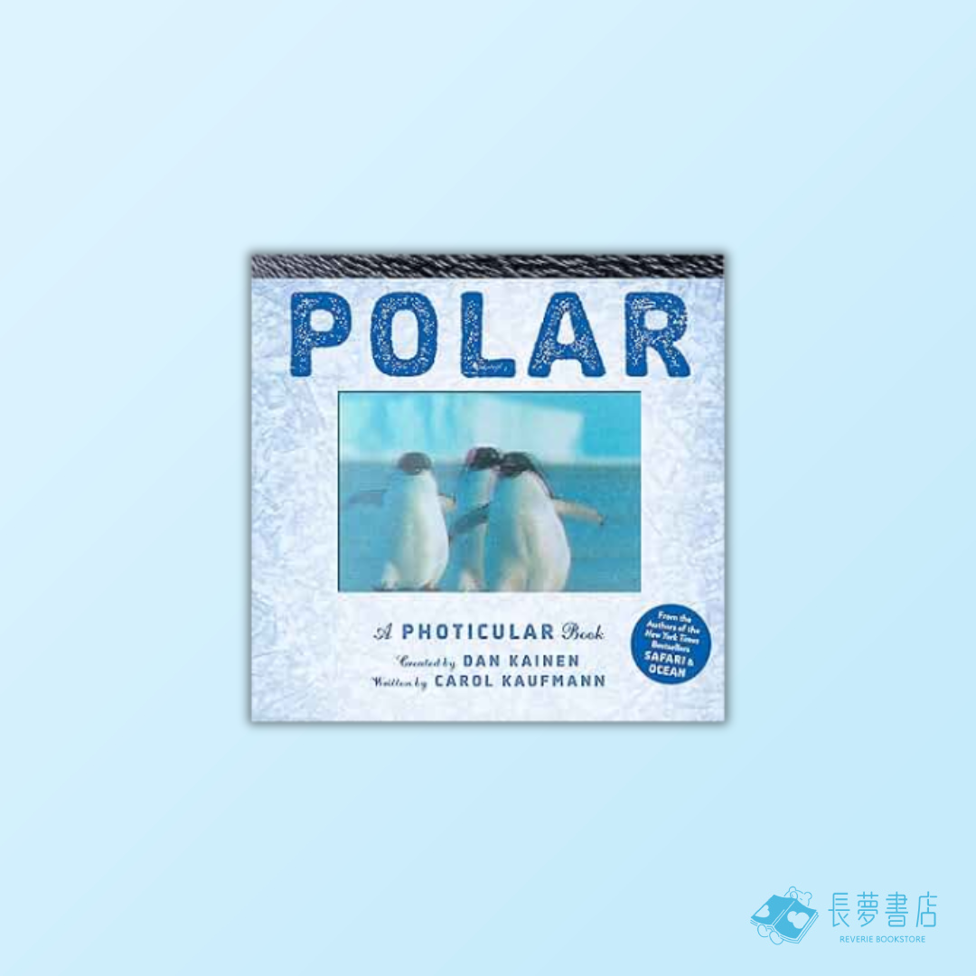 Polar: A Photicular Book